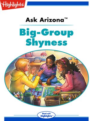 cover image of Ask Arizona: Big-Group Shyness